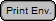Print Envelope Button